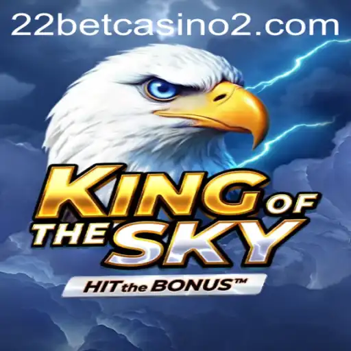 Discovering the Thrill of KingOfTheSky at 22bet Casino