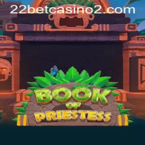 Discover the Magic of BookOfPriestess at 22bet Casino