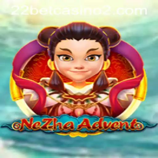 Explore the Thrilling World of NeZhaAdvent at 22bet Casino