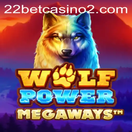 The Thrilling World of WolfPowerMega at 22bet Casino