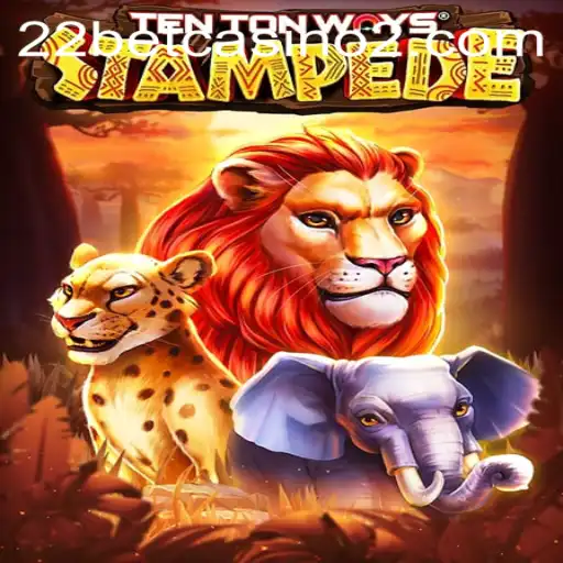 Discover the Excitement of TenTonWaysStampede at 22bet Casino